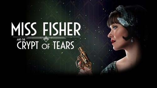 فیلم خانم فیشر و راز اشک ها - Miss Fisher the Crypt of Tears 2020