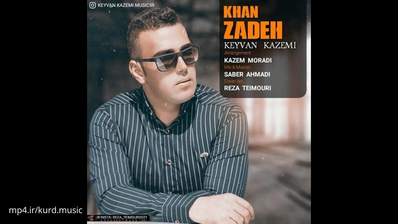 آهنگ جدید کردی کیوان کاظمی - خانزاده